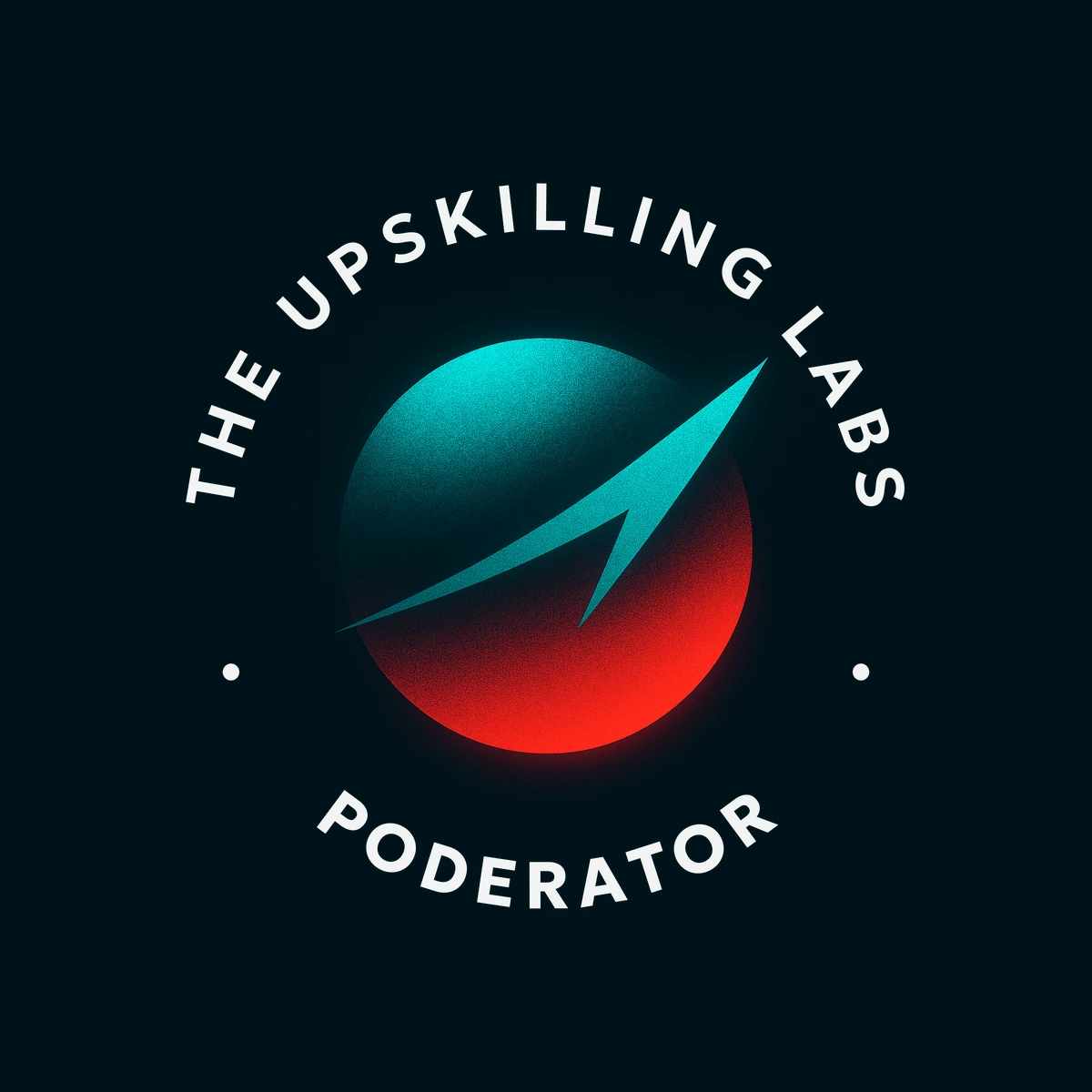 The Poderator button: the orb mark on ink, ringed by THE UPSKILLING LABS and PODERATOR
